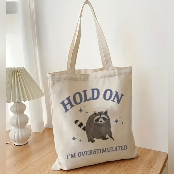 NWT funny super cute raccoon “hold on I’m overstimulated” canvas tote bag! - Picture 2 of 2